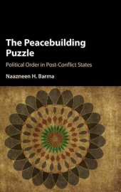 book The Peacebuilding Puzzle: Political Order in Post-Conflict States