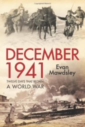 book December 1941: Twelve Days that Began a World War