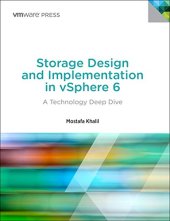 book Storage Design and Implementation in vSphere 6: A Technology Deep Dive