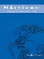 book Making the News: Journalism and News Cultures in Europe