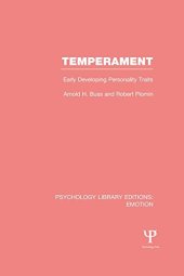 book Temperament: Early Developing Personality Traits