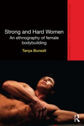 book Strong and Hard Women: An Ethnography of Female Bodybuilding