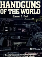 book Handguns of the World: Military Revolvers and Self-Loaders from 1870 to 1945