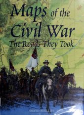 book Maps of the Civil War: The Roads They Took