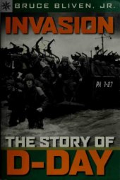 book Invasion: The Story of D-Day