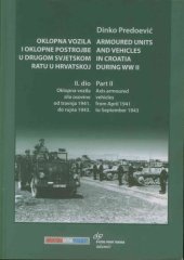 book Armoured Units and Vehicles in Croatia During WWII, Part II: Axis Armoured Vehicles from April 1941 to September 1943