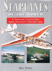 book Seaplanes of the World: A Timeless Collection from Aviation’s Golden Age