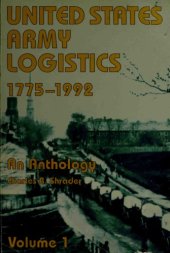 book United States Army Logistics, 1775-1992  An Anthology (vol.1)