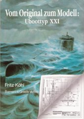 book Vom Original zum Modell  Uboot typ XXI