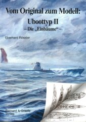 book Vom Original zum Modell  U-boot typ II Die Einbaume