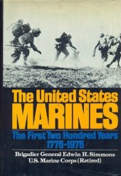 book The United States Marines: The First Two Hundred Years, 1775-1975