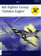 book 4th Fighter Group: Debden Eagles