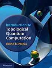 book Introduction To Topological Quantum Computation