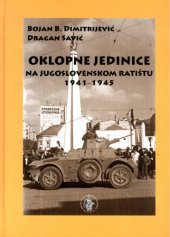 book Oklopne jedinice na jugoslovenskom ratištu, 1941-1945