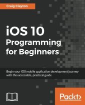 book iOS 10 Programming for Beginners