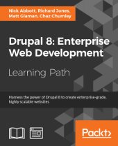 book Drupal 8: Enterprise Web Development.