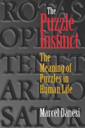 book The Puzzle Instinct - The Meaning of Puzzles in Human Life