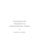 book Nilpotence and periodicity in stable homotopy theory