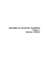 book Lectures on quantum statistics. Vol. 1