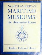 book North America’s Maritime Museums: An Annotated Guide