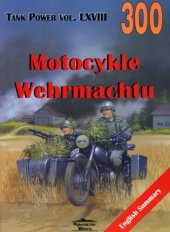 book Motocykle Wehrmachtu (Wydawnictwo Militaria 300)