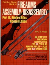 book The Gun Digest Book of Firearms Assembly Disassembly Part 3 - Rimfire Rifles