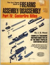 book The Gun Digest Book of Firearms Assembly Disassembly - Part 4 - Centerfire Rifles