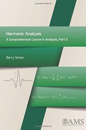 book Harmonic Analysis: A Comprehensive Course in Analysis, Part 3