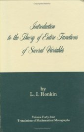 book Introduction to the Theory of Entire Functions of Several Variables