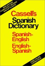 book Cassell’s Spanish-English, English-Spanish dictionary = Diccionario español-inglés, inglés-español