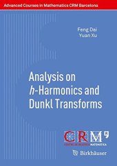 book Analysis on h-Harmonics and Dunkl Transforms