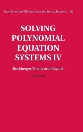 book Solving Polynomial Equation Systems IV: Volume 4, Buchberger Theory and Beyond