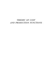 book Theory of Cost and Production Functions