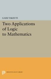 book Two Applications of Logic to Mathematics