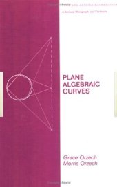 book Plane algebraic curves : an Introduction via valuations