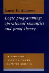 book Logic Programming: Operational Semantics and Proof Theory