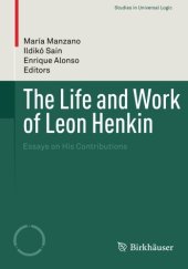 book The Life and Work of Leon Henkin: Essays on His Contributions