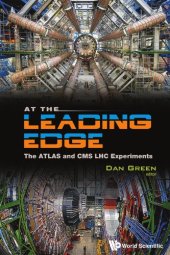 book At the Leading Edge: The ATLAS and CMS LHC Experiments