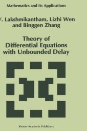 book Theory of Differential Equations with Unbounded Delay