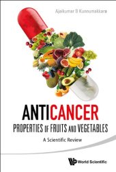 book Anticancer Properties of Fruits and Vegetables: A Scientific Review