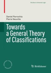 book Towards a General Theory of Classifications