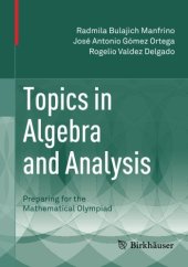 book Topics in Algebra and Analysis: Preparing for the Mathematical Olympiad