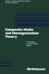 book Composite Media and Homogenization Theory: An International Centre for Theoretical Physics Workshop Trieste, Italy, January 1990