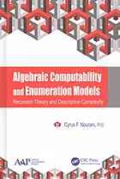 book Algebraic computability and enumeration models: recursion theory and descriptive complexity