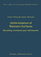 book Uniformization of Riemann Surfaces: Revisiting a Hundred-year-old Theorem