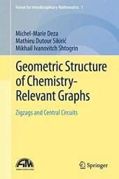 book Geometric Structure of Chemistry-Relevant Graphs: Zigzags and Central Circuits