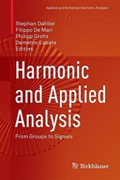 book Harmonic and Applied Analysis: From Groups to Signals