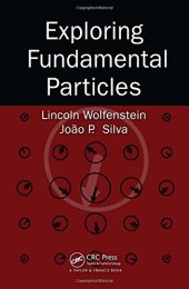 book Exploring Fundamental Particles