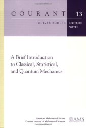 book A Brief Introduction to Classical, Statistical, and Quantum Mechanics