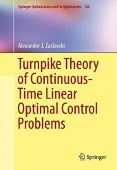 book Turnpike Theory of Continuous-Time Linear Optimal Control Problems